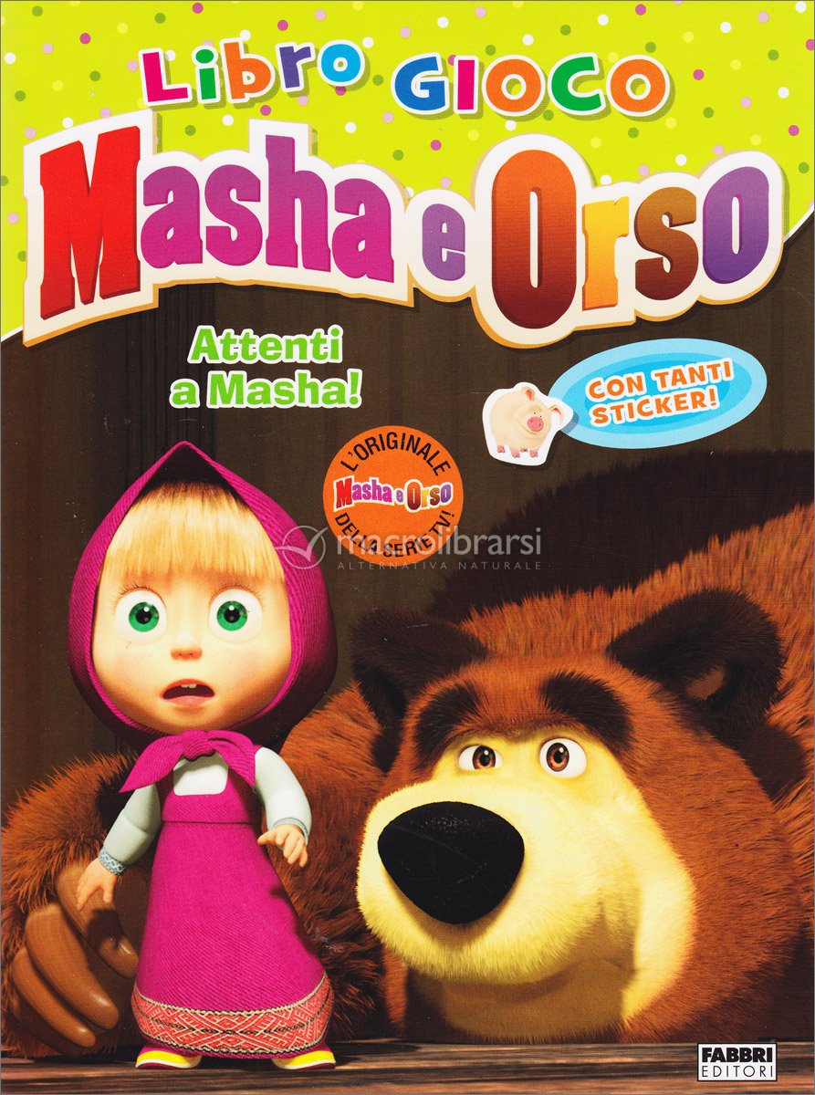 Masha e Orso - Libro Gioco - Attenti a Masha! di Fabbri Editori