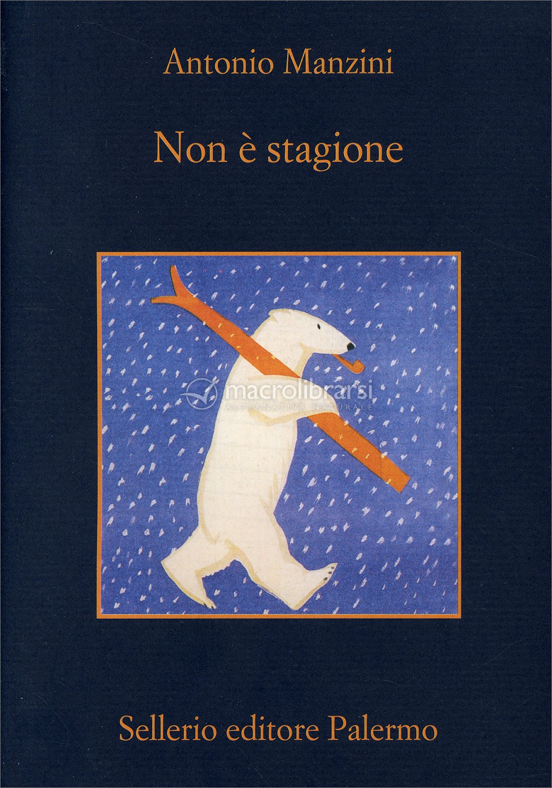 Non è Stagione — Libro di Antonio Manzini