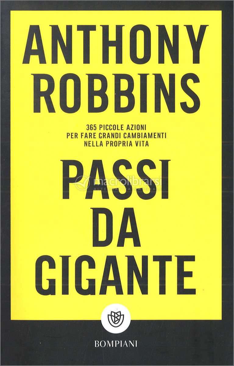 Anthony Robbins - Passi da Gigante - Libro