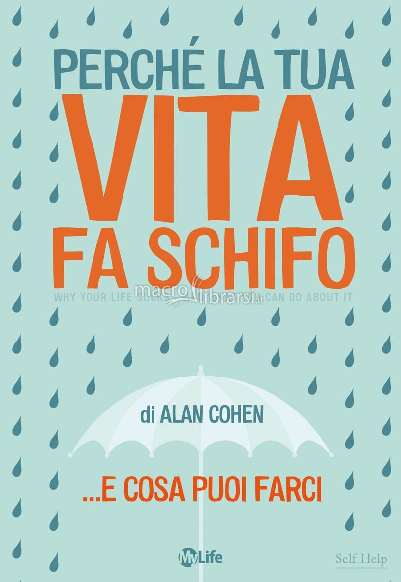 La Vita Fa Schifo E Poi Si Muore