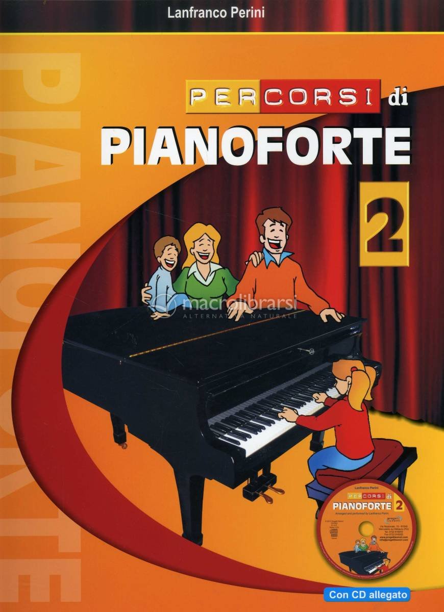 Percorsi di Pianoforte 2 Libro + CD — Libro di Lanfranco Perini Percorsi di Pianoforte 2 Libro + CD — Libro di Lanfranco Perini