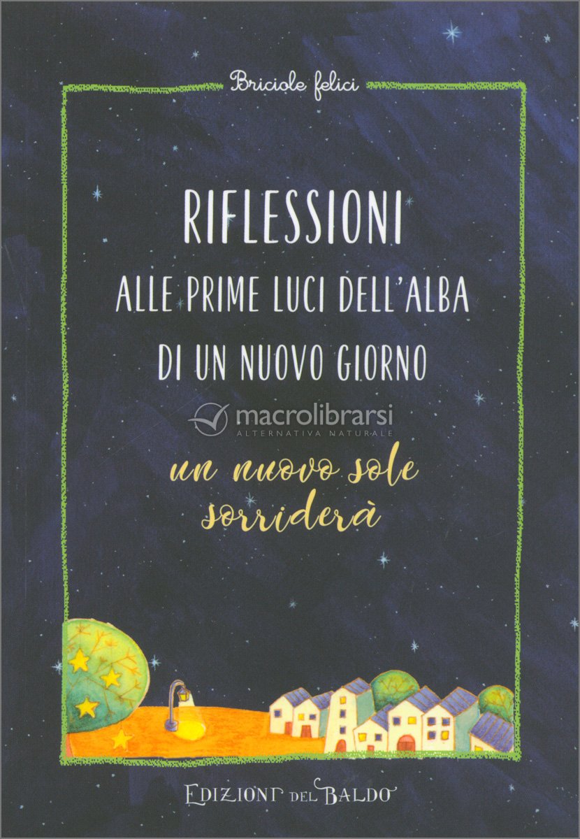 Riflessioni alle Prime Luci dell'Alba di un Nuovo Giorno — Libro