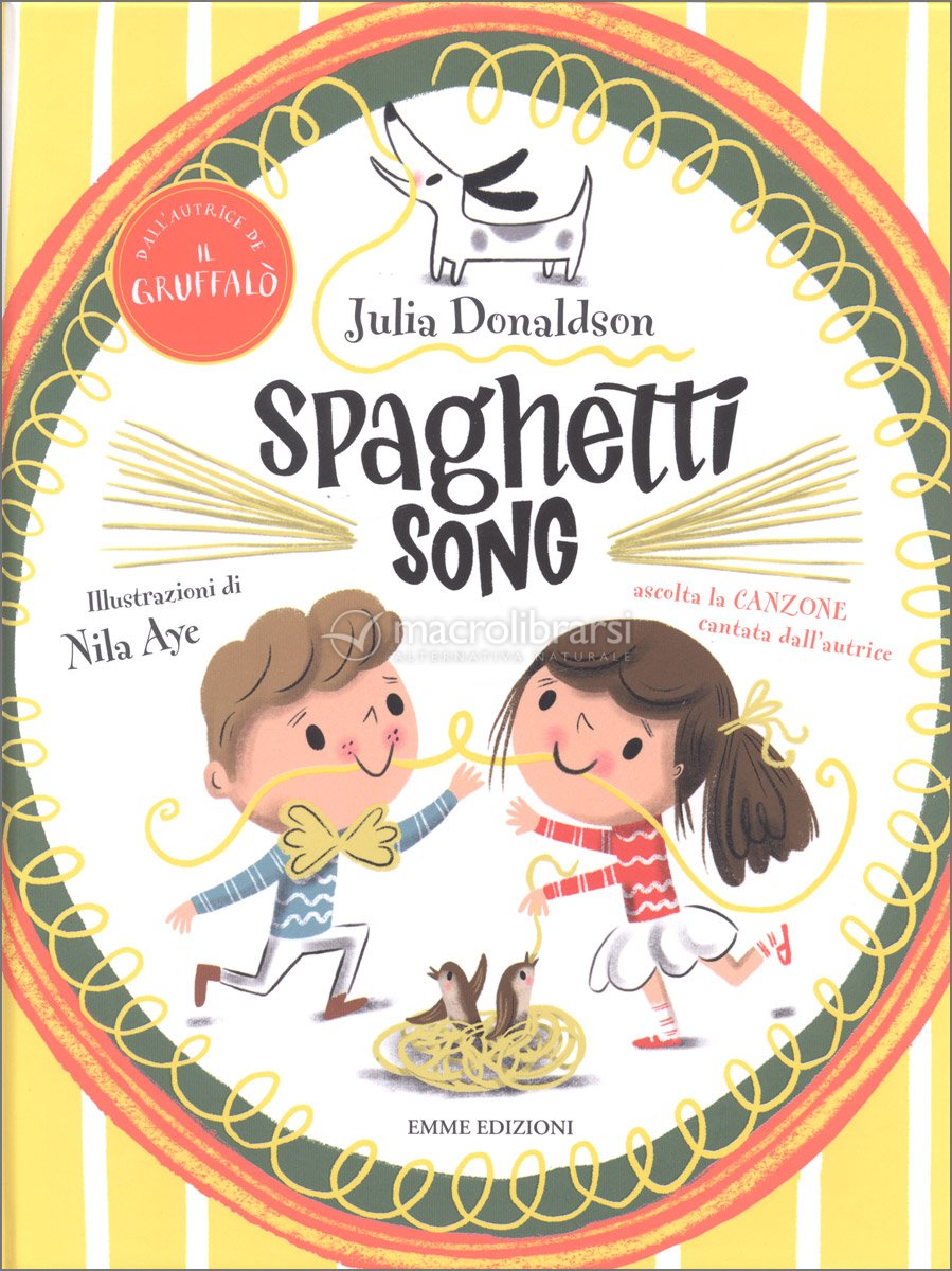 Spaghetti Song — Libro di Julia Donaldson