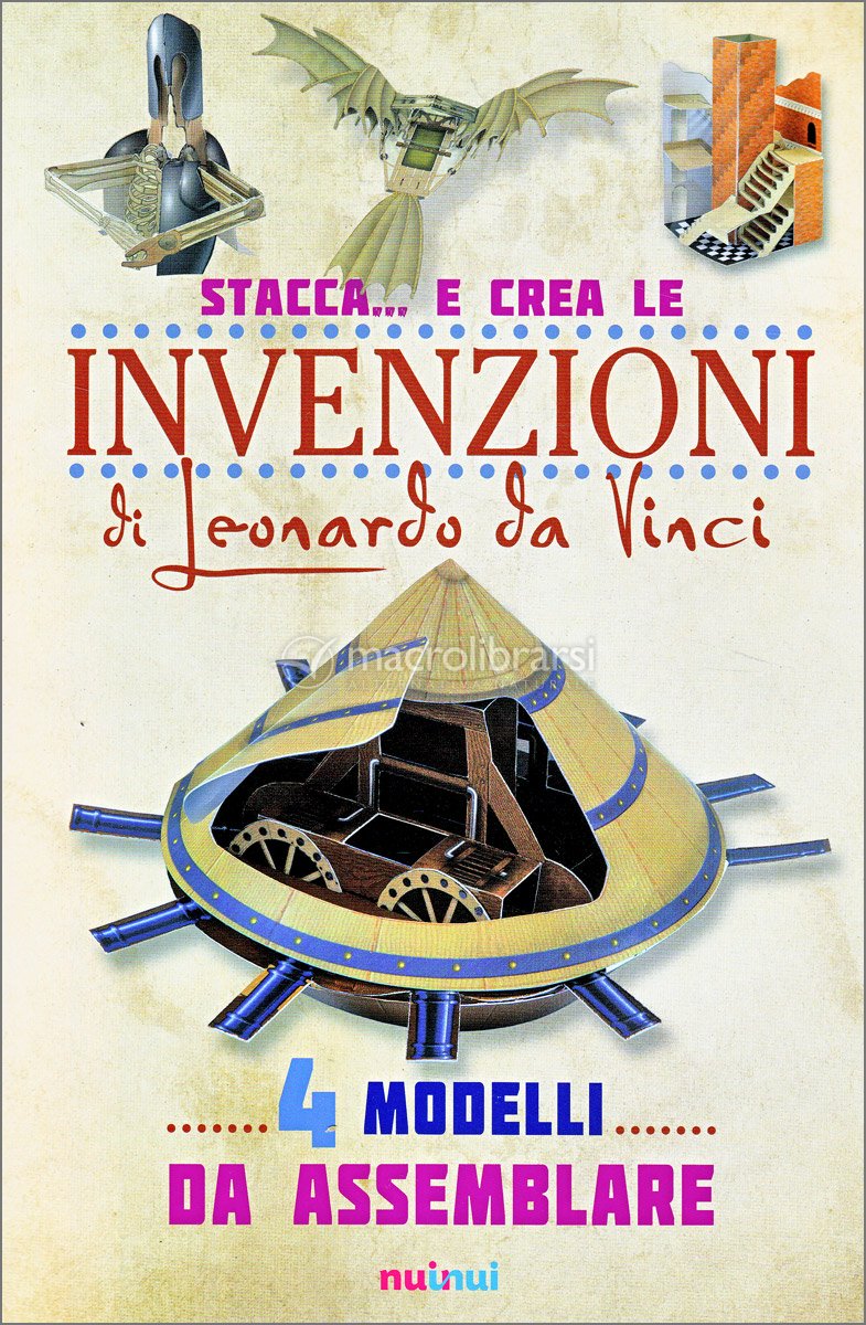 Le Invenzioni Di Leonardo Da Vinci Libro