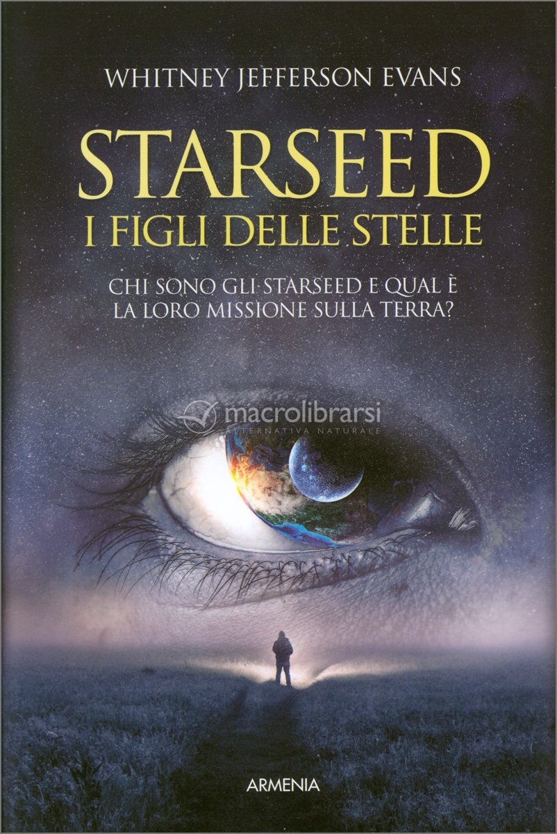 Starseed - I Figli delle Stelle — Libro di Whitney Jefferson Evans