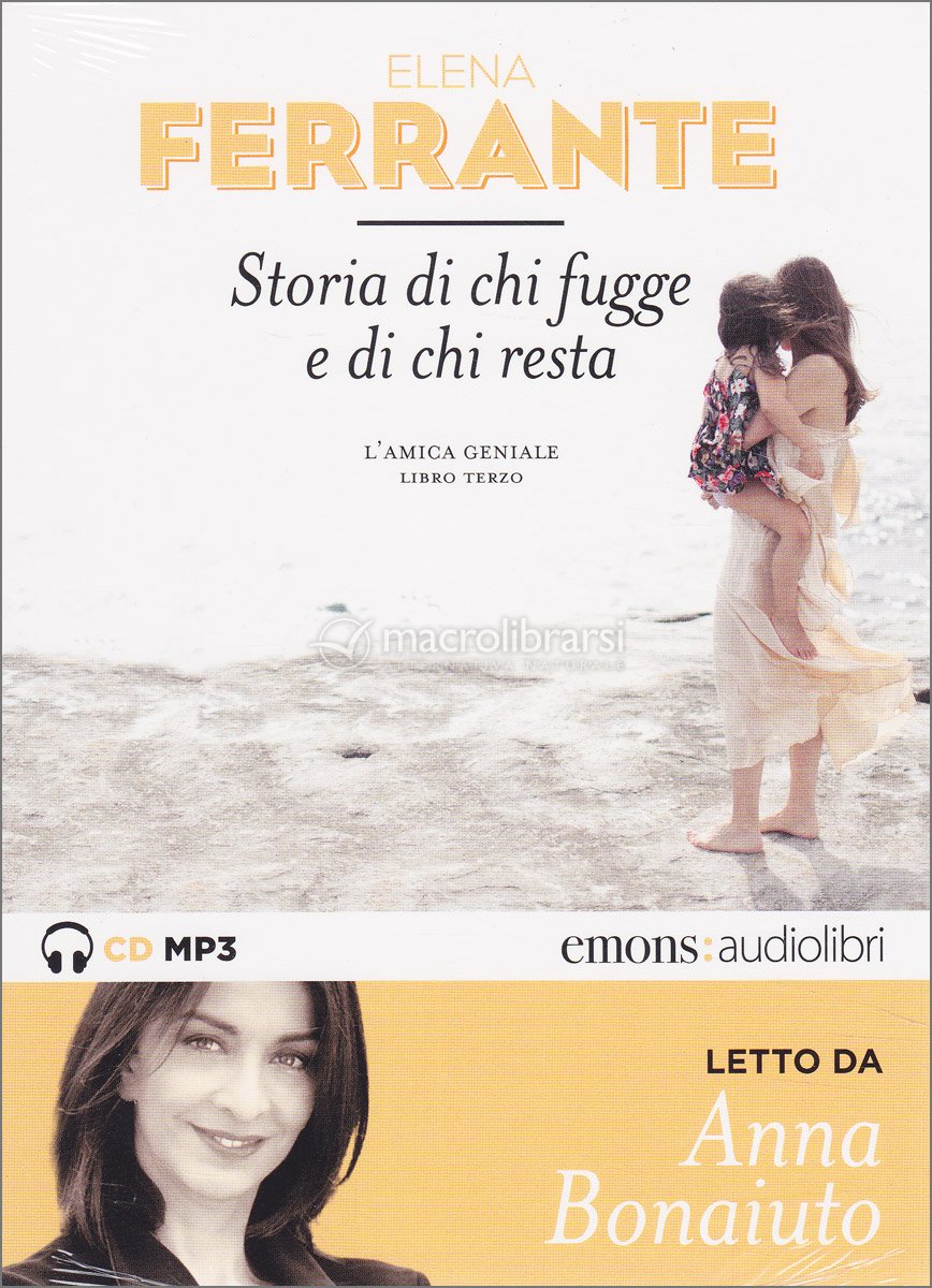 Storia di Chi Fugge e di Chi Resta — Audiolibro CD di Elena Ferrante