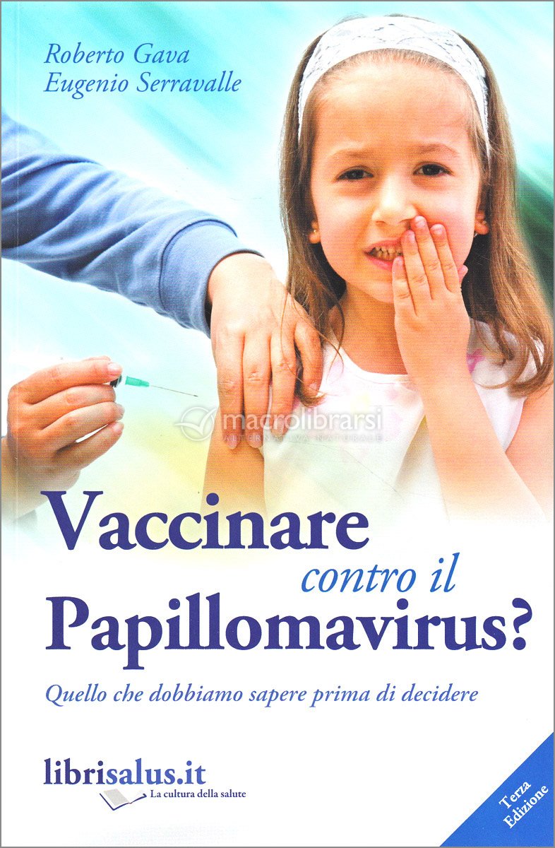 vaccinazione papilloma virus pro e contro îndepărtarea papiloamelor intime