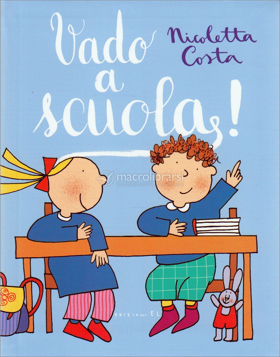 Vado a Scuola! — Libro di Nicoletta Costa (Illustratrice)