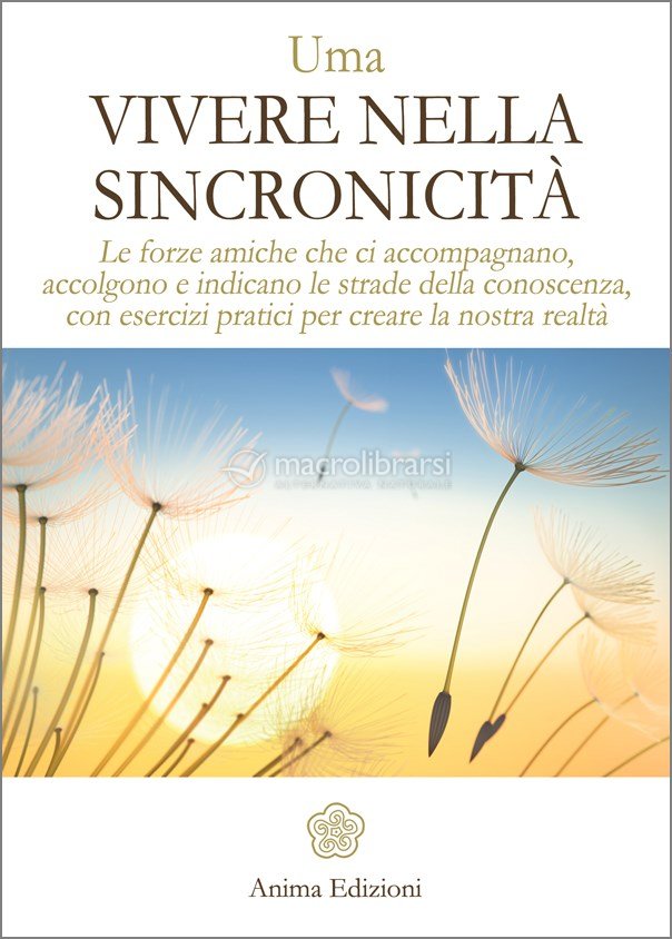 Vivere nella Sincronicità — Libro di Uma