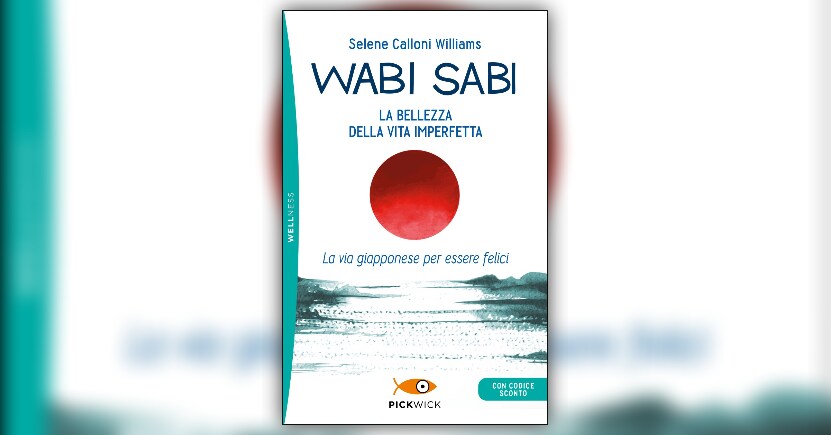 L’indefinibile wabi sabi