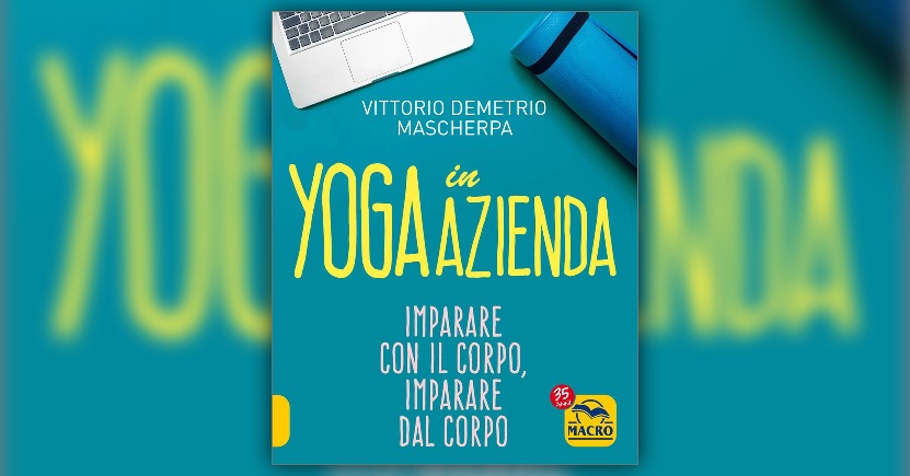 Perché lo yoga in azienda?
