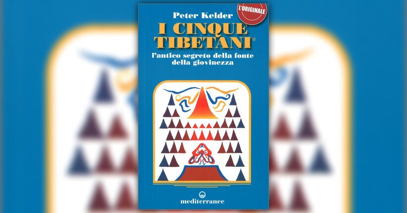 Perché praticare i 5 tibetani