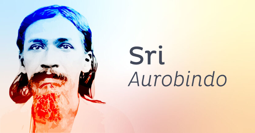 Sri Aurobindo: colui che scelse la sua strada
