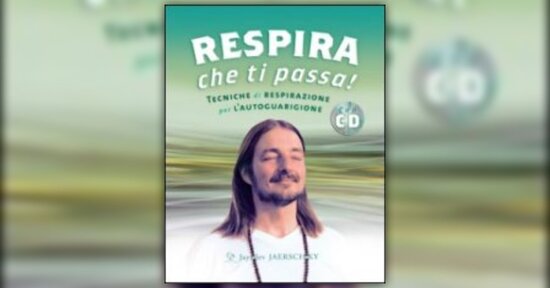 Jayadev Jaerschky ti presenta in anteprima il suo libro "Respira che ti Passa!"