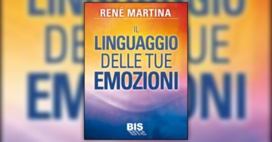 A cosa servono i sentimenti? - Anteprima di "Il Linguaggio delle tue Emozioni"