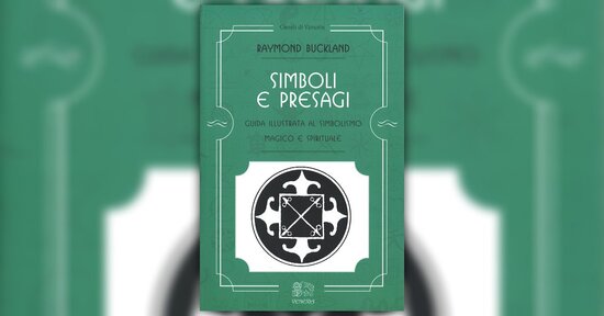 Alcuni simboli e il loro significato - Estratto da "Simboli e Presagi"