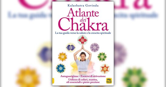 Anteprima - Atlante dei Chakra - Libro di Kalashatra Govinda
