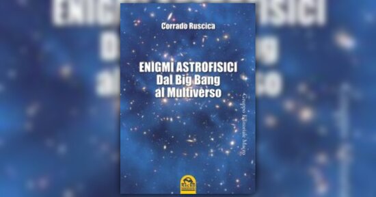 Anteprima Enigmi Astrofisici Ebook di Corrado Ruscica