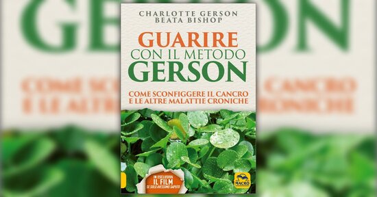 Anteprima - Guarire con il Metodo Gerson