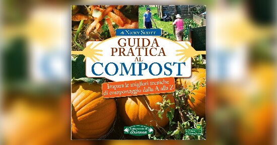 Anteprima Guida Pratica al Compost LIBRO di Nicky Scott