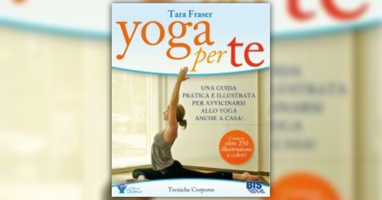 Anteprima - Yoga per te - Libro di Tara Fraser