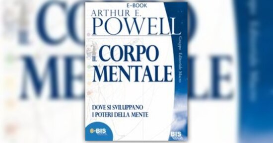 Arthur E. Powell - Anteprima - Il Corpo Mentale