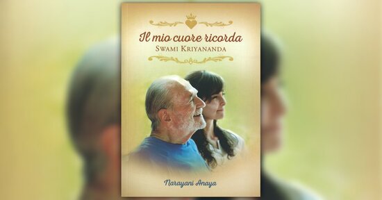 Benvenuta a casa - Estratto da "Il Mio Cuore ricorda Swami Kriyananda"
