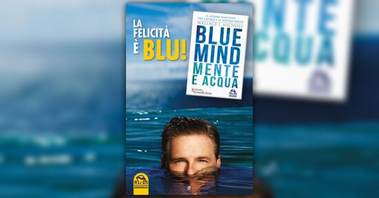 Blue Mind - Mente e Acqua - Estratto