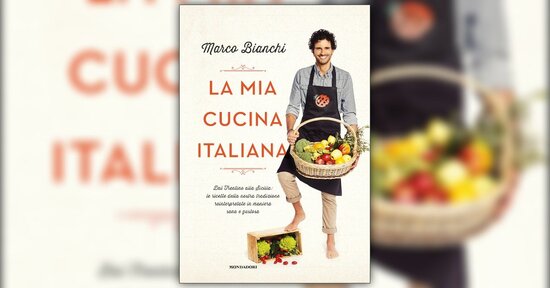 Buono è sano - Estratto dal libro "La Mia Cucina Italiana"