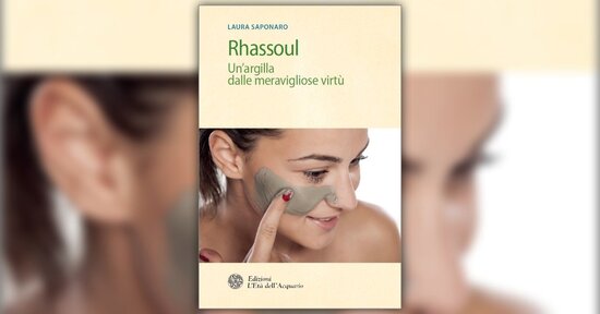 C’era una volta… Un’antica leggenda - Estratto da "Rhassoul: un'Argilla dalle meravigliose virtù"