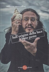 Che cosa vedi adesso? - Estratto da "Sull'Origine della Luce è Buio Pesto"