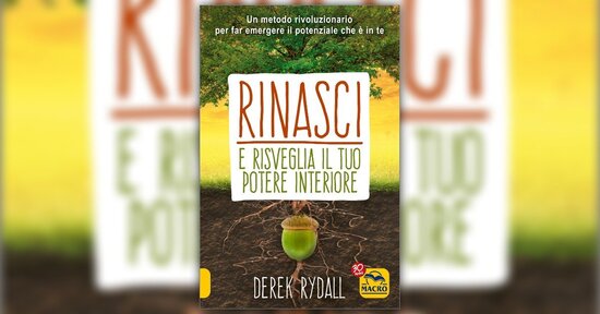 Come è strutturato il libro "Rinasci e Risveglia il tuo Potere Interiore"?