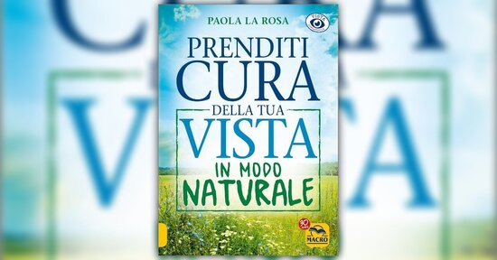 Come leggere questo libro - Estratto da "Prenditi Cura della tua Vista in Modo Naturale"