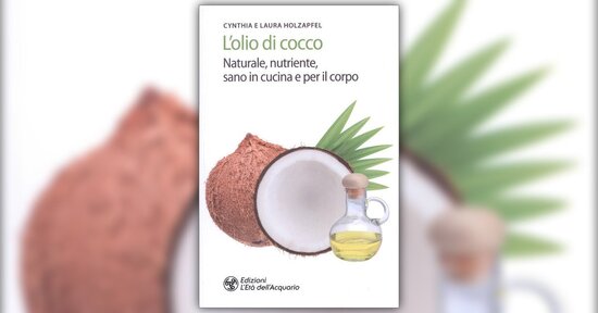 Consigli di bellezza - Estratto da "L'Olio di Cocco"
