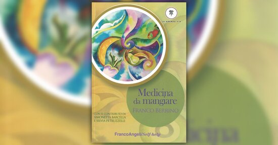 Cucina MacroMediterranea - Estratto da "Medicina da Mangiare"