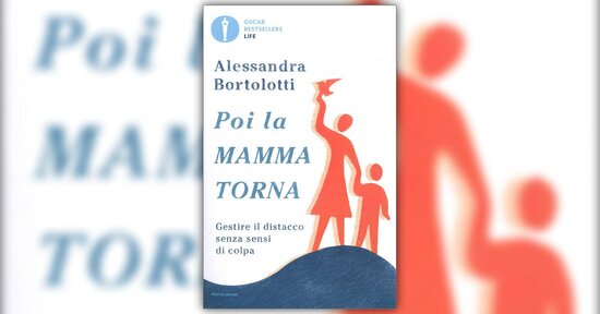Educazione affettiva - Estratto da "Poi la Mamma Torna"