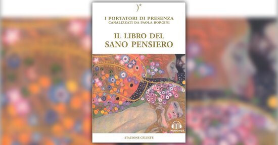 Esperienze che appartengono all'uomo - Estratto da "Il Libro del Sano Pensiero"