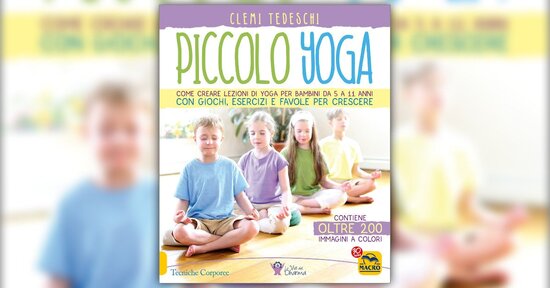 Estratto da "Piccolo Yoga" di Clemi Tedeschi