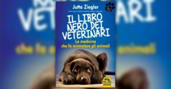 Estratto dal libro “Il libro nero dei veterinari”