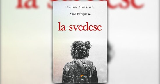 Estratto dal libro “La Svedese” di Anna Pavignano