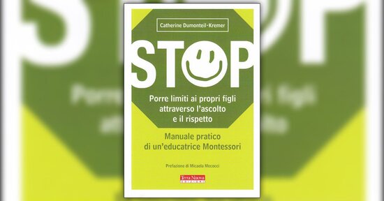 Estratto di "STOP - Porre dei Limiti ai Propri Figli Attraverso l'Ascolto "