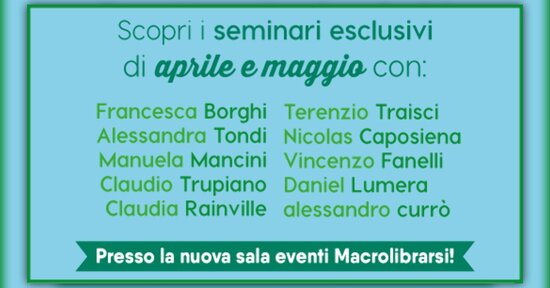 Scopri i seminari esclusivi di Macrolibrarsi
