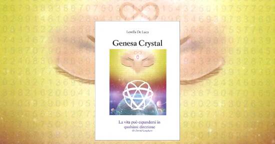 Genesa Crystal un libro per la realizzazione interiore