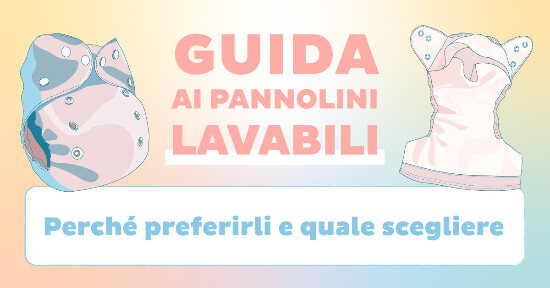 Guida ai Pannolini Lavabili