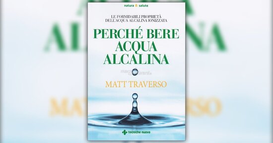 I benefici dell'acqua alcalina ionizzata