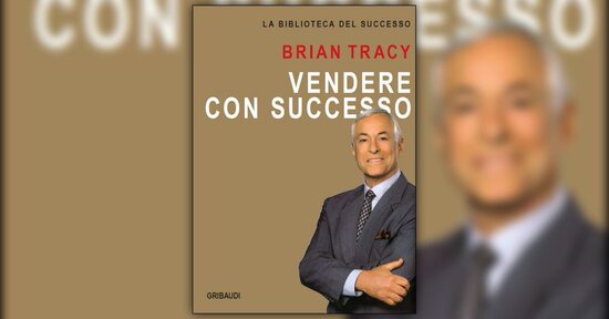 I principi base - Estratto dal libro "Vendere con Successo"