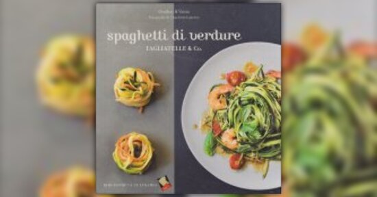 Idee Veloci - Estratto da "Spaghetti di Verdure"
