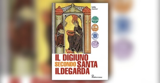 Il Digiuno secondo Ildegarda di Bingen