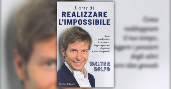 Il lato peggiore - Estratto dal libro "L'Arte di Realizzare l'Impossibile"