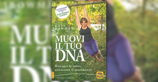 Il movimento nutriente e i disastri della cattività - Estratto da "Muovi il tuo DNA"